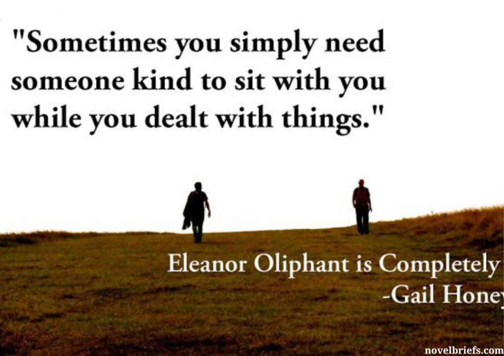 Eleanor Oliphant Is Completely Fine quotes